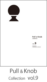 Pull & Knob vol9 Catalog